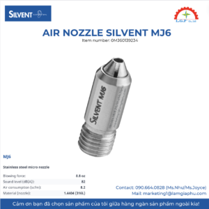 VÒI PHUN KHÍ - SILVENT MJ6