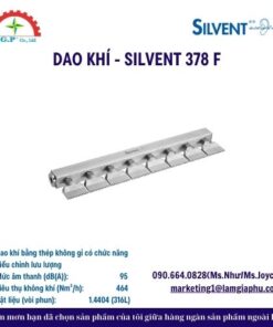 DAO KHÍ - SILVENT 378 F