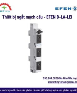 Thiết bị ngắt mạch cầu - EFEN D-LA-LEI