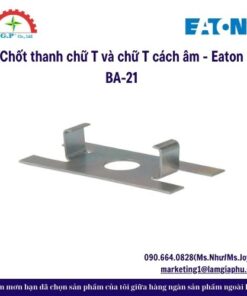 Chốt thanh chữ T và chữ T cách âm - Eaton BA-21