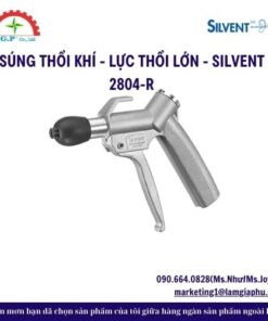 SÚNG THỔI KHÍ - LỰC THỔI LỚN - SILVENT 2804-R