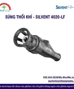 SÚNG THỔI KHÍ - SILVENT 4020-LF