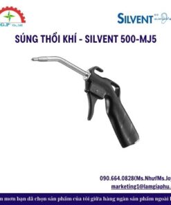SÚNG THỔI KHÍ - SILVENT 500-MJ5