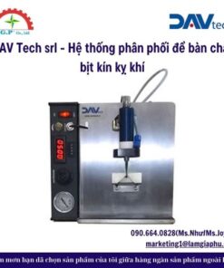 DAV Tech srl - Hệ thống phân phối để bàn chất bịt kín kỵ khí