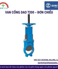 VAN CỔNG DAO T200 – ĐƠN CHIỀU