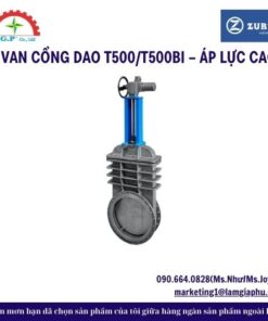 VAN CỔNG DAO T500/T500BI – ÁP LỰC CAO