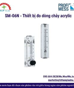 SM-06N - Thiết bị đo dòng chảy acrylic