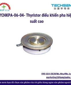 Y24KPA-06-04- Thyristor điều khiển pha hiệu suất cao