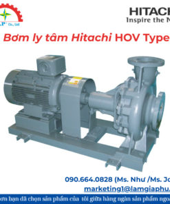 Bơm ly tâm Hitachi HOV Type