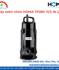 Máy bơm chìm HOMA TP28V 11/2 W (A)