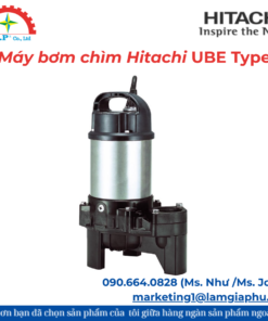Máy bơm chìm Hitachi UBE Type