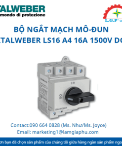 bo-ngat-mach-mo-dun-italweber-ls16-a4-16a-1500v-dc